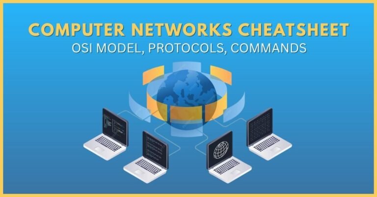Computer Networks Cheatsheet – OSI Model, Protocols, Commands