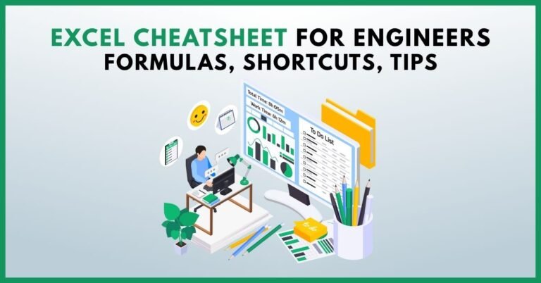 Excel Cheatsheet for Engineers – Formulas, Shortcuts, Tips