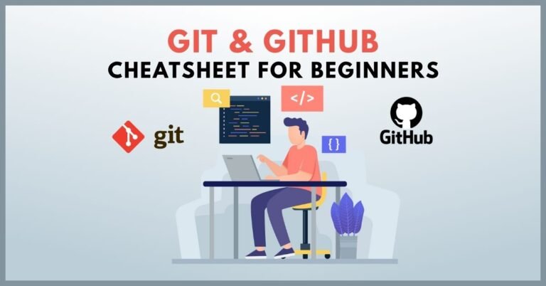 Git & GitHub Cheatsheet for Beginners