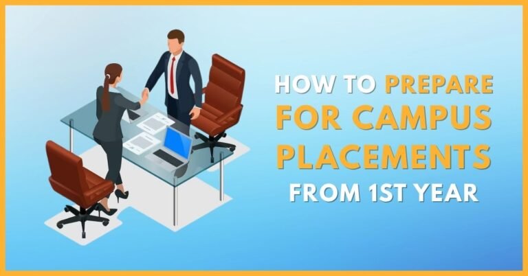 How to Prepare for Campus Placements from 1st Year
