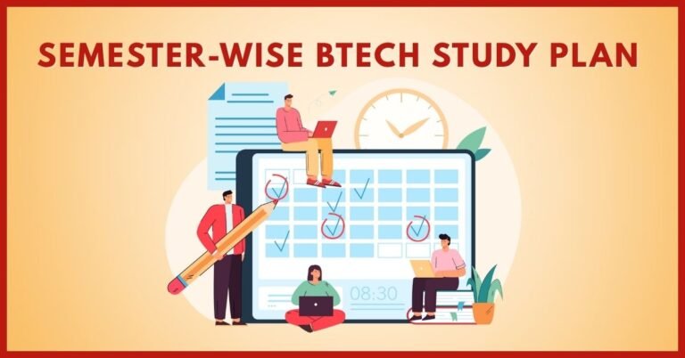Semester-Wise BTech Study Plan